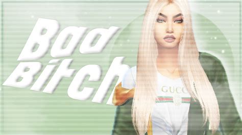 Sims 4 Create A Sim Bad Bitch ♡ Youtube