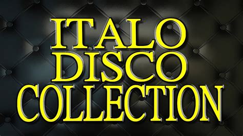 Italo Disco Collection Youtube
