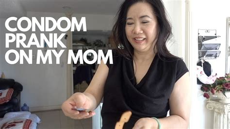 Condom Prank On My Viet Mom Youtube