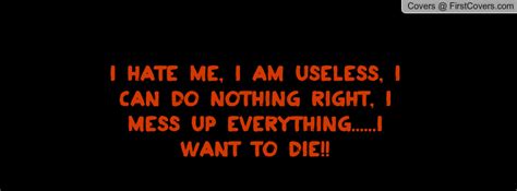 I Mess Everything Up Quotes Quotesgram