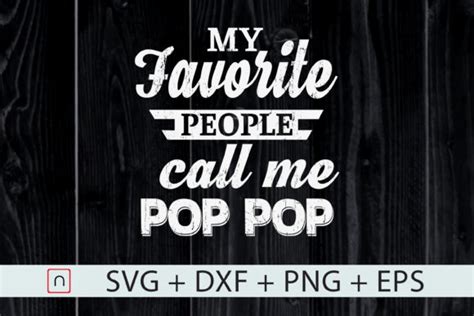 My Favorite People Call Me Pop Pop Graphic By Novalia · Creative Fabrica
