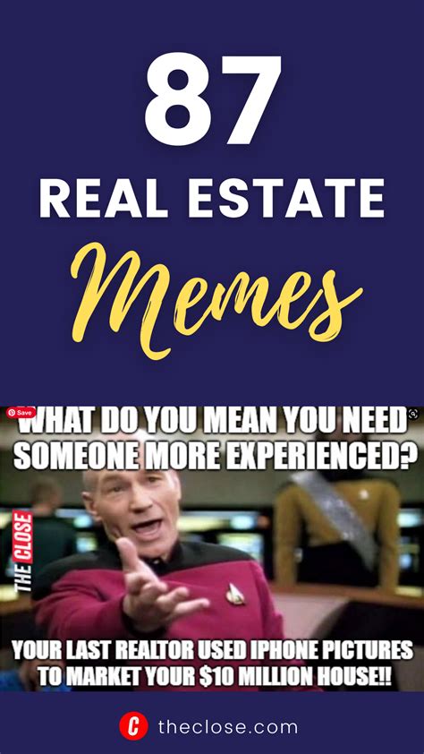 79 Real Estate Memes Realtors Cant Stop Sharing The Close In 2021