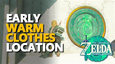 Early Warm Clothes Location Zelda Tears Of The Kingdom YouTube