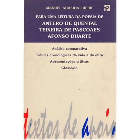 Para Uma Leitura Da Poesia De Antero De Quental Teixeira De Pascoaes E