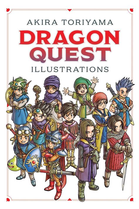 Dragon Quest Illustrations 30th Anniversary Edition In 2022 Dragon Quest Book Dragon Dragon