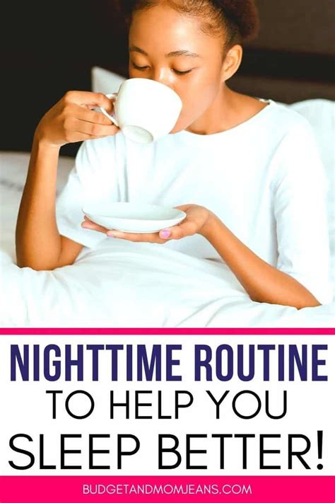 6 Simple Nighttime Routine For Better Sleep Budget And Mom Jeans