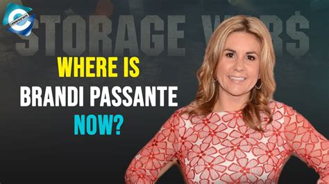 What Really Happened To Brandi On Storage Wars Youtube
