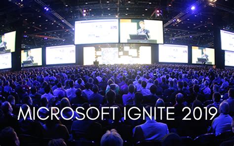 3 Things To Look Forward To At Microsoft Ignite 2019