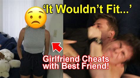 Girlfriend Caught Cheating With Boyfriend S Best Friend To Catch A