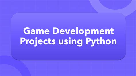 Game Development Projects Using Python Aman Kharwal