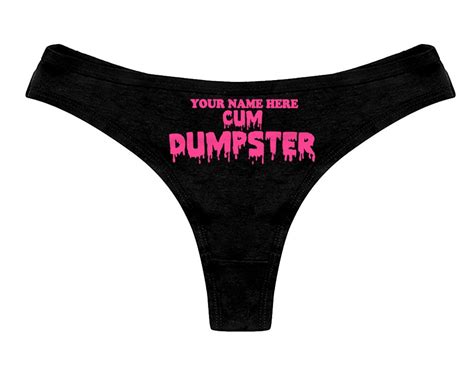 Cum Dumpster Custom Personalized Panties Personalized Panty With Your