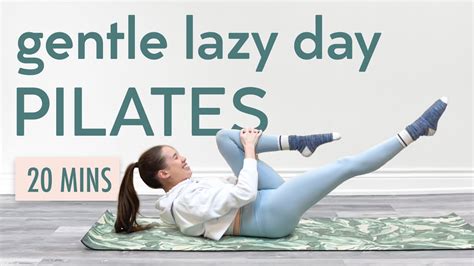 Mins Gentle Pilates Flow Lazy Day Workout Mood Booster No Equipment Easy Follow Along