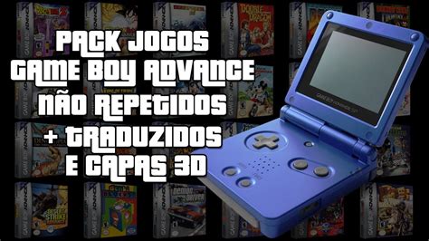 Pack Jogos Game Boy Advance Não Repetidos Traduzidos E Capas 3d Youtube