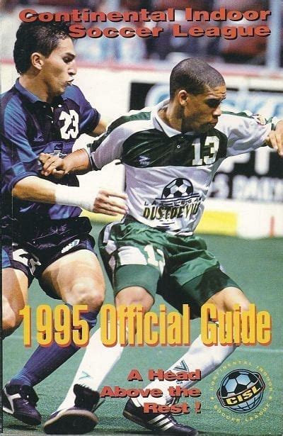 Continental Indoor Soccer League 1993 1997 Fun While