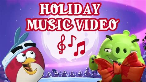 Angry Birds – Holiday Music Video 2017 | Holiday music, Christmas music