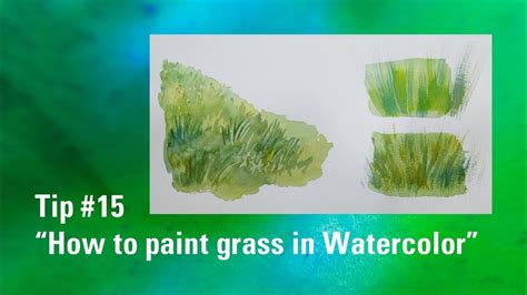 Watercolor Tip 15 How To Paint Grass In Watercolor Grass Painting