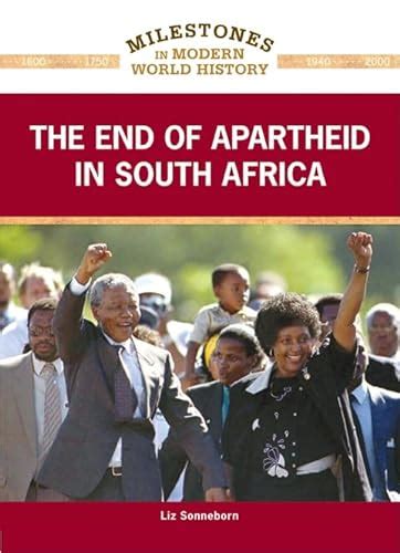 The End Of Apartheid In South Africa Milestones In Modern World