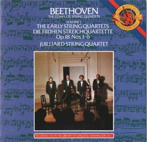 Beethoven Juilliard String Quartet The Complete String Quartets