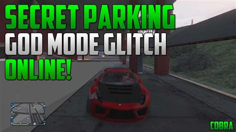 Grand Theft Auto 5 Glitches Secret Parking Lot Wallbreach God Mode