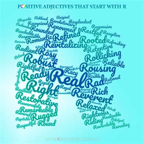 What are some 4 letter words that begin with r? Positive adjectives that start with R | Positive ...