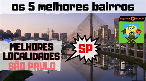 os MELHORES Bairros para Morar em São Paulo YouTube