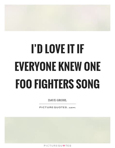 30 entries tagged including 1 subtopics. Inspirational Foo Fighter Quotes : Dave Grohl Etsy - Enzo ...