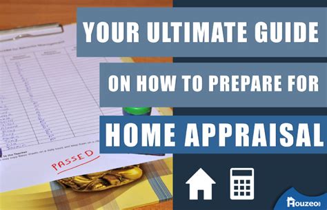 How To Prepare For Home Appraisal The Ultimate Guide