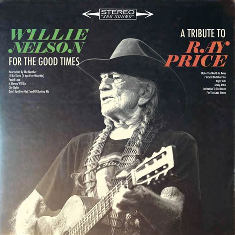 Willie Nelson Dont You Ever Get Tired Of Hurting Me Ray Price Cover