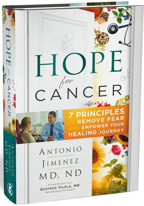 Hope For Cancer 7 Principles To Remove Fear And Empower Your Healing