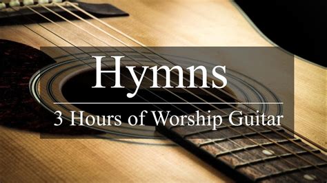 70 Timeless Hymns Instrumental Christian Worship Worship Guitar 4k