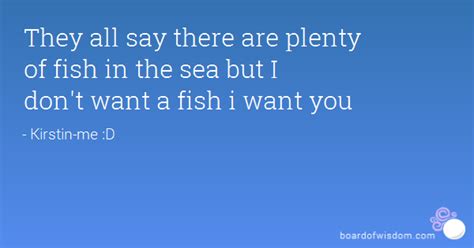 Plenty Of Fish Quotes Quotesgram