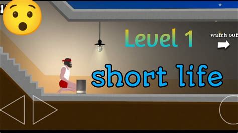 Short Life Game Play Video Level 1 Youtube
