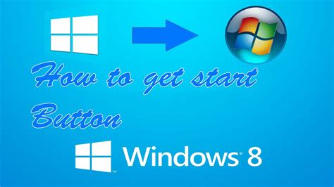 How To Get Start Button And Menu For Windows 8 81 Youtube