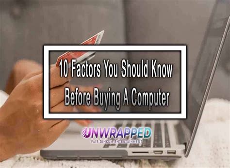 10 Factors You Should Know Before Buying A Computer