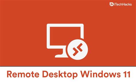 How To Setup Remote Desktop In Windows 11 Quick Guide