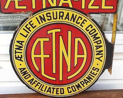 Aetna Life Insurance Company Porcelain Sign | Antique ...