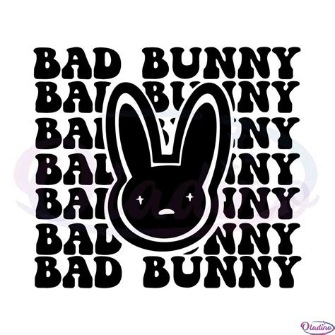 Bad Bunny Funny Gift Graphic Design SVG Digital File