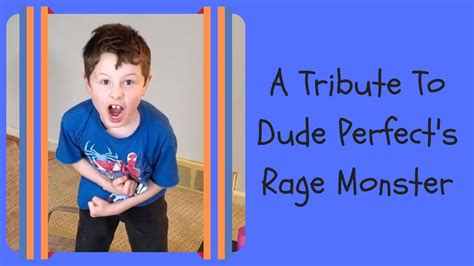 A Tribute To Dude Perfects Rage Monster Youtube