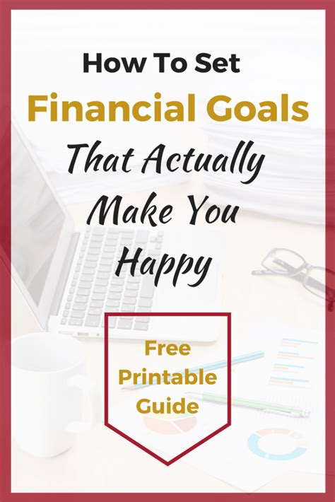 How To Set Financial Goals That Actually Make You Happy Free Printable