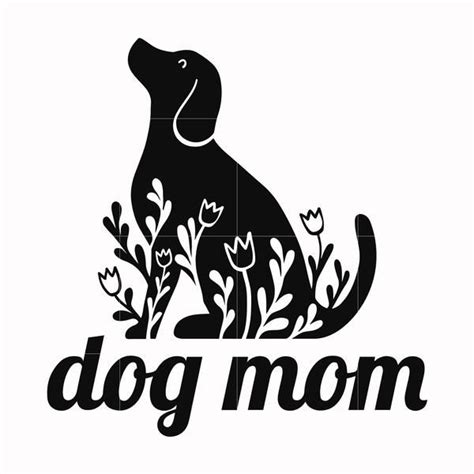 Dog Mom Svg Mother Day Svg Dxf Eps Png Digital File Dog Mom Book