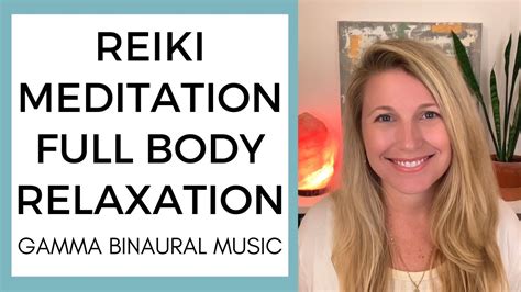 Reiki Meditation For Full Body Relaxation With Sound Healing Youtube