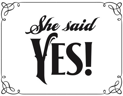 Where was the wedding filmed in she said yes? Bless Your Neighbor: {Engaged!} Free "She Said Yes!" Printable