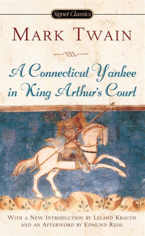 A Connecticut Yankee In King Arthur S Court By Mark Twain Penguin