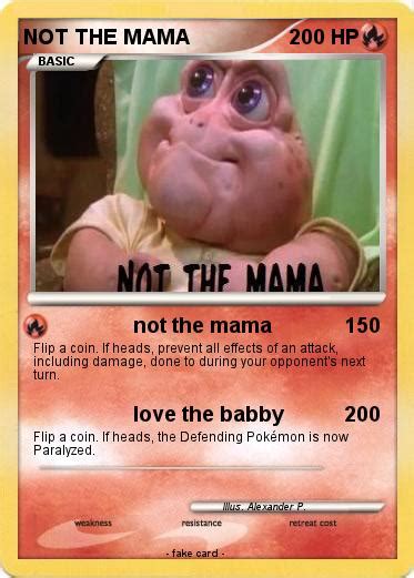 Pokémon Not The Mama Not The Mama My Pokemon Card