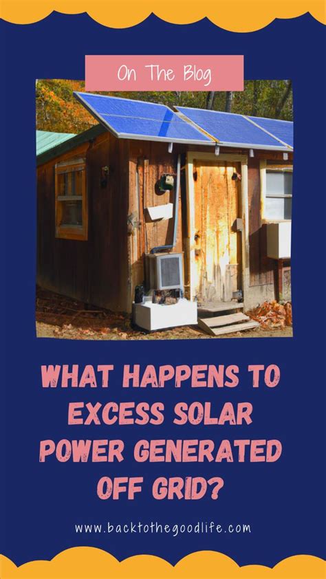 A Small Shed With The Words What Happens To Excess Solar Power