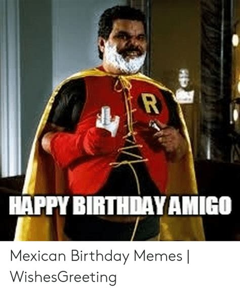 Happy Birthday Mexican Meme