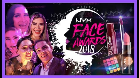 ¡nyx Face Awards MÉxico 2018 Vlog Youtube