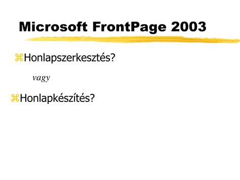 Ppt Microsoft Frontpage 2003 Powerpoint Presentation Free Download