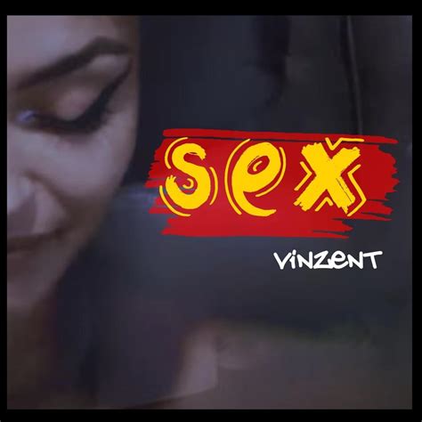Vinzent Sex Lyrics Genius Lyrics