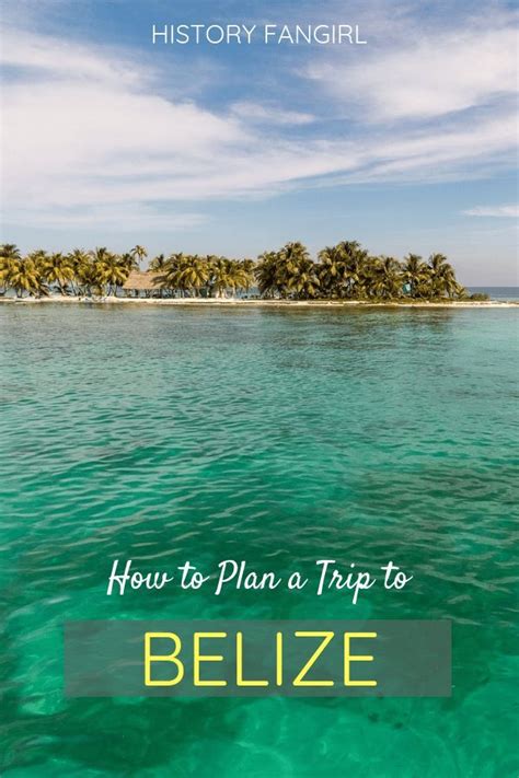 Planning A Trip To Belize 11 Steps To The Perfect Belize Getaway